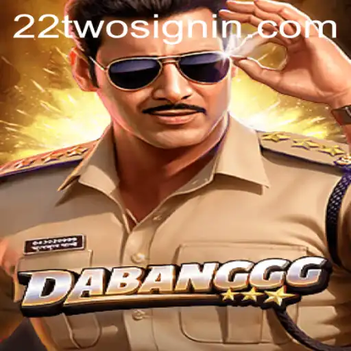 Unveiling the Thrilling World of DABANGGG: A Deep Dive into the Game of 22TWO