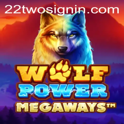 Explore the Thrilling World of WolfPowerMega with 22TWO